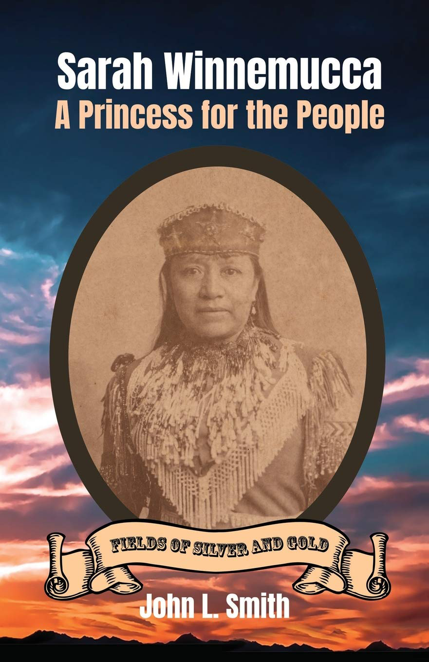 Sarah Winnemucca: A Princess for the People (Fields of Silver and Gold)